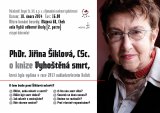 Beseda PhDr. Jiřiny Šiklové, CSc. o její nové knize ,,Vyhoštěná smrt"