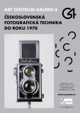 Československá fotografická technika do roku 1970