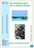 Od horských goril až na střechu Afriky - Ing. et Ing. Marek Kovář