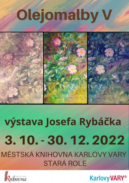 Výstava obrazů V. -  POKRAČOVÁNÍ z 3. 10. 2022